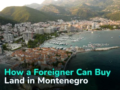 Land in Montenegro: Prices, Areas, and How a Foreigner Can Buy a Plot