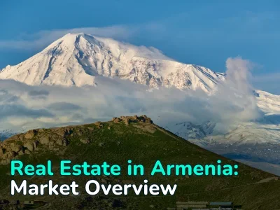 Real Estate in Armenia: Market Overview, Current Prices and Prospects
